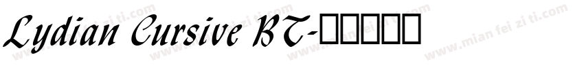 Lydian Cursive BT字体转换